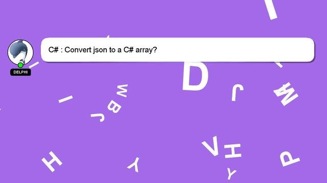C# : Convert json to a C# array? смотреть онлайн