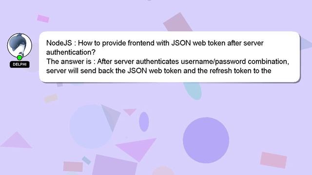 NodeJS : How to provide frontend with JSON web token after server authentication? смотреть онлайн