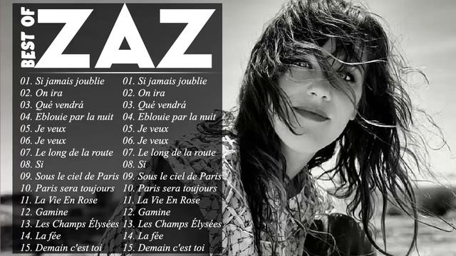 Zaz Plus Grands Succès 2021 - Zaz Greatest Hits Full Album - Zaz Best Of смотреть онлайн