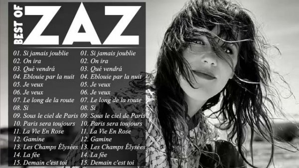 Zaz Plus Grands Succès 2021 - Zaz Greatest Hits Full Album - Zaz Best Of