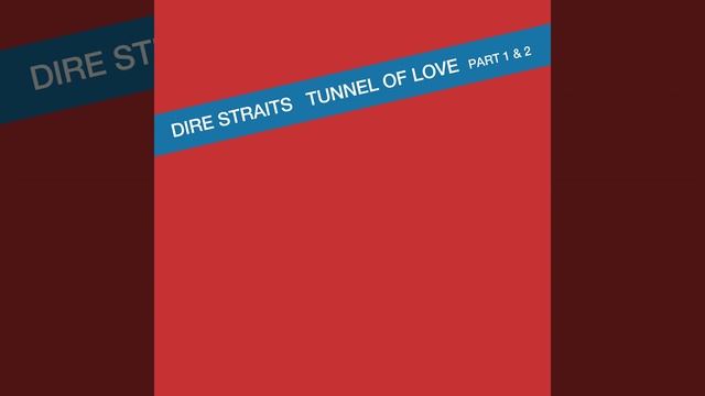 Tunnel Of Love (Pt. 1)