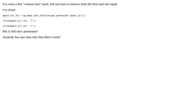 Wordpress: Remove slashes (both before and after) in relative post url смотреть онлайн