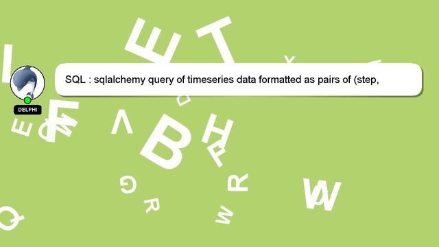 SQL : sqlalchemy query of timeseries data formatted as pairs of (step, next_step) time-adjacent sam смотреть онлайн