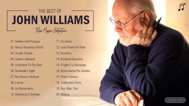 John Williams Greatest Hits Full Album 2021 - The Best Of John Williams Playlist Collection 2021 смотреть онлайн