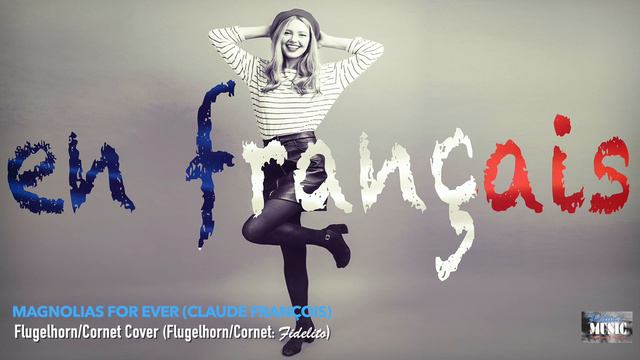 Magnolias For Ever (Claude François) - Flugelhorn/Cornet Cover смотреть онлайн