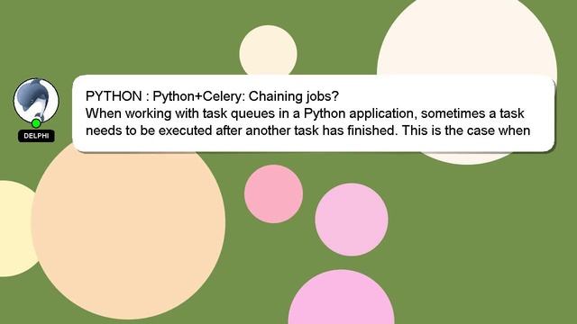 PYTHON : Python+Celery: Chaining jobs? смотреть онлайн