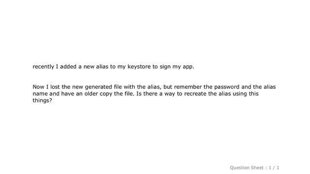 Android : Lost keystore alias but have file and password used for alias смотреть онлайн