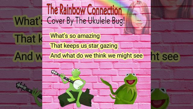 Rainbow Connection by Jim Hensen - Ukulele Cover with Lyrics to sing along смотреть онлайн