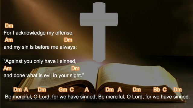 Be merciful, O Lord, for we have sinned. (Ash Wednesday) Psalm Feb. 14, 2024 chords & Acclaim. смотреть онлайн