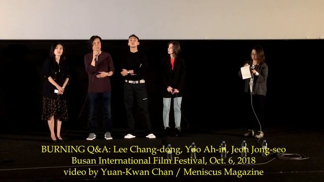 BURNING (버닝) Q&A: Lee Chang-dong, Yoo Ah-in, Jeon Jong-seo - 2018 Busan International Film Festival