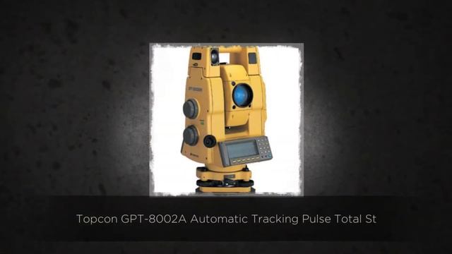 Topcon GPT-8002A Automatic Tracking Pulse Total Station смотреть онлайн