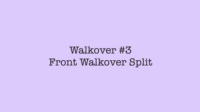 How to do 5 Cool Walkovers in 5 minutes! Front and Back Walkover Tricks смотреть онлайн