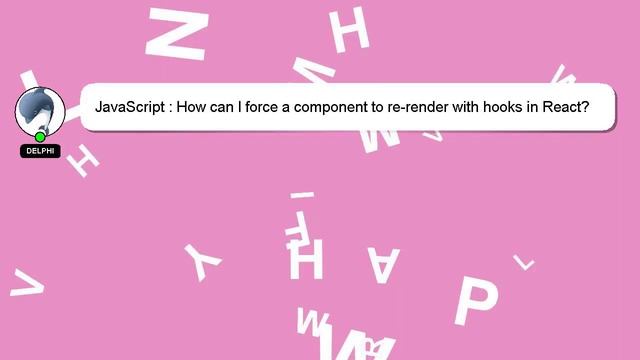 JavaScript : How can I force a component to re-render with hooks in React? смотреть онлайн