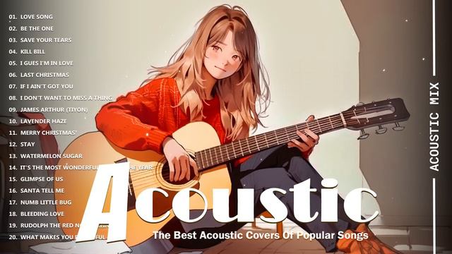 Acoustic Guitar 2024 - The Best Acoustic Cover Love Songs 2024 - Acoustic Guitar Songs Of All Time