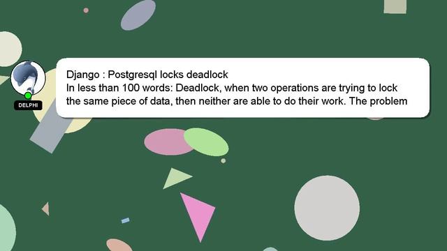 Django : Postgresql locks deadlock смотреть онлайн