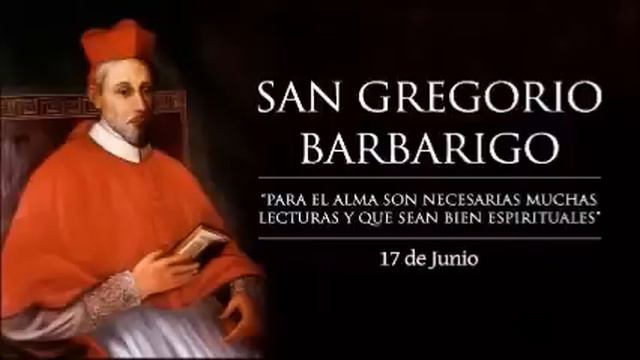 San Gregorio Barbarigo,17 de Junio,Vidas Ejemplares смотреть онлайн