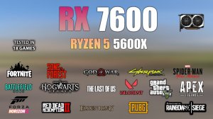 Тест RX 7600 в 18 играх — RX 7600 Gaming