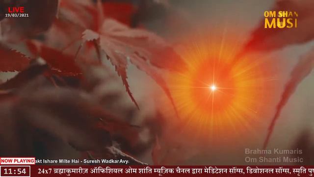 LIVE 🔴नॉन स्टॉप मेडिटेशन गीत | Non Stop BK Meditation Songs|Brahma Kumaris Om Shanti Music смотреть онлайн