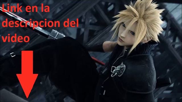 Final Fantasy VII advent children Pelicula español Mega смотреть онлайн