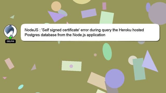NodeJS : 'Self signed certificate' error during query the Heroku hosted Postgres database from the смотреть онлайн