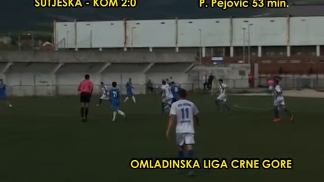 PREDSTAVI SE, OMLADINSKA LIGA CG, GOLOVI, FK SUTJESKA - FK KOM, 2014/2015 смотреть онлайн