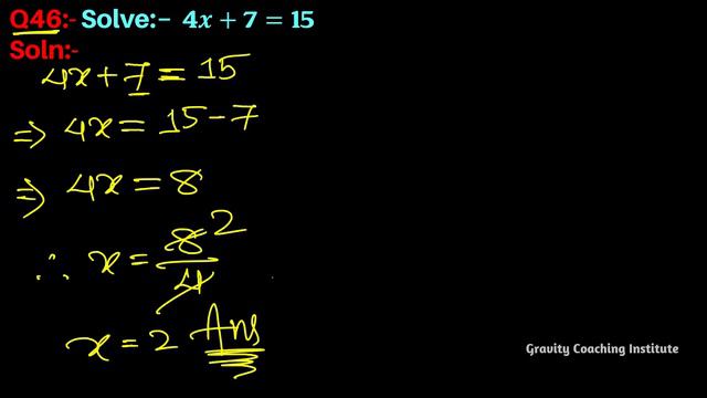 Q46 | Solve 4x+7=15 | 4 x + 7 = 15 | 4 x plus 7 equal to 15 смотреть онлайн