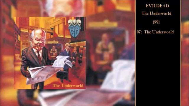 Evildead - The Underworld - (1991) Full Album смотреть онлайн