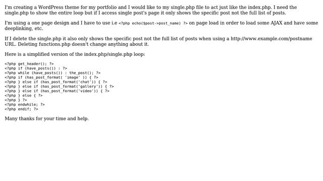 Wordpress: I would like single.php to act just like index.php смотреть онлайн