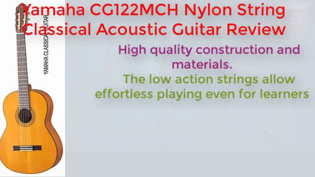 Yamaha CG122MCH Nylon String Classical Acoustic Guitar Review смотреть онлайн