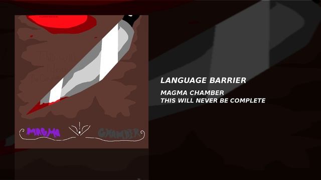 P.o.M 2 - Language Barrier - Magma Chamber смотреть онлайн