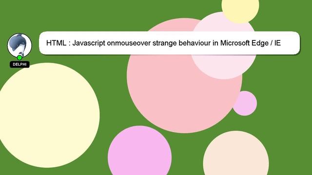 HTML : Javascript onmouseover strange behaviour in Microsoft Edge / IE смотреть онлайн