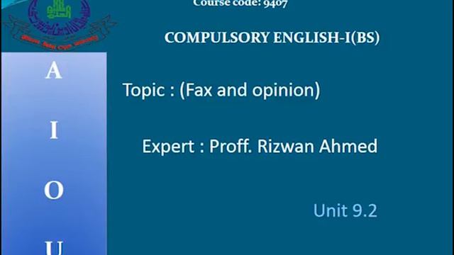 Compulsory English-1(9407, 1423) | Program 16 | Fax and Opinion | AIOU смотреть онлайн