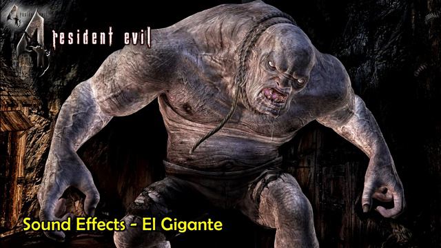 Sound Effects - El Gigante (Resident Evil 4) смотреть онлайн