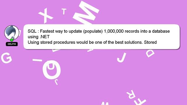 SQL : Fastest way to update (populate) 1,000,000 records into a database using .NET смотреть онлайн