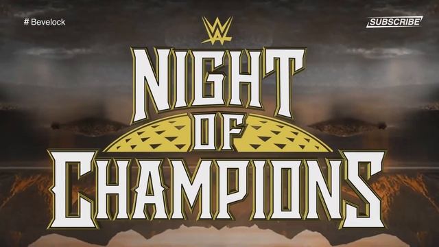 WWE Night of Champions 2023 - Dream Card смотреть онлайн