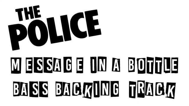 The Police - Message In a Bottle Bass Backing Track (No Bass) смотреть онлайн