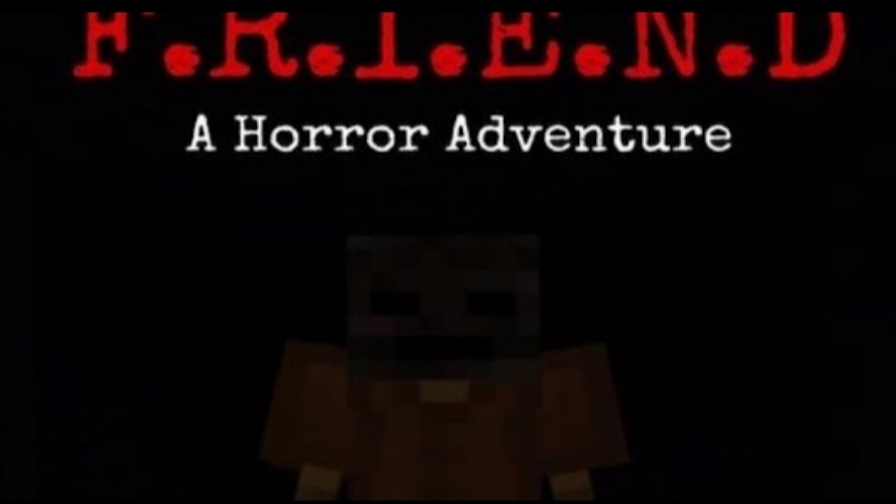 F.R.I.E.N.D A Horror Adventure (1) ( Minecraft )