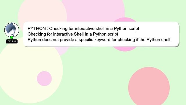 PYTHON : Checking for interactive shell in a Python script смотреть онлайн