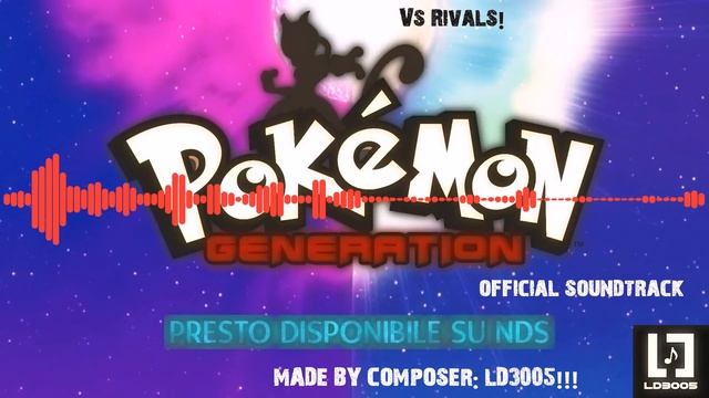 OFFICIAL SOUNDTRACK _ VS RIVALS! _ [POKEMON GENERATION] смотреть онлайн