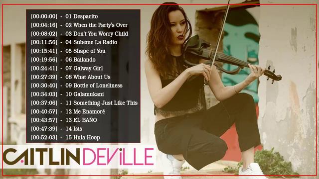 The Best Of Caitlin De Ville | Caitlin De Ville Top Violin Cover Popular 2020