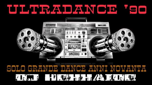 ULTRA DANCE '90 SOLO LA MIGLIORE DANCE ANNI '90 DJ HOKKAIDO смотреть онлайн