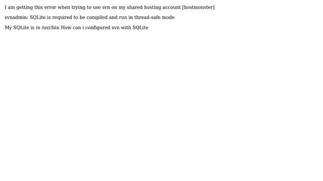 DevOps & SysAdmins: svnadmin: SQLite is required to be compiled and run in thread-safe mode смотреть онлайн