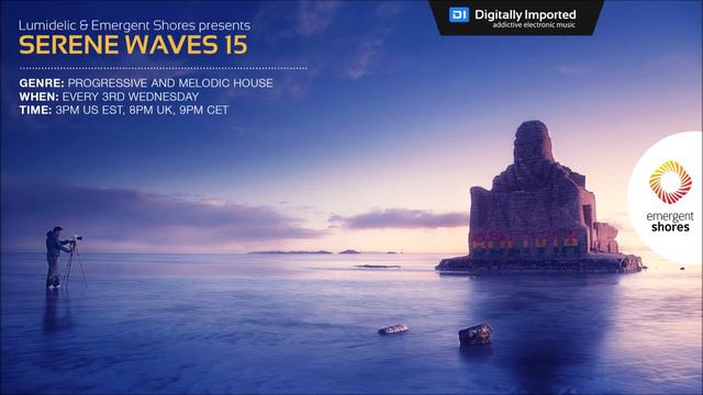 Lumidelic Pres. Serene Waves 15 [Sep 2018]