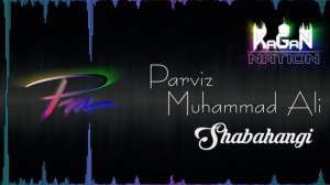 Parviz Muhammad Ali - Shabahangi
