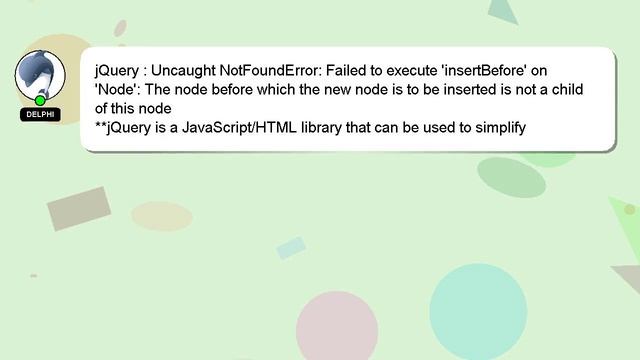jQuery : Uncaught NotFoundError: Failed to execute 'insertBefore' on 'Node': The node before which смотреть онлайн