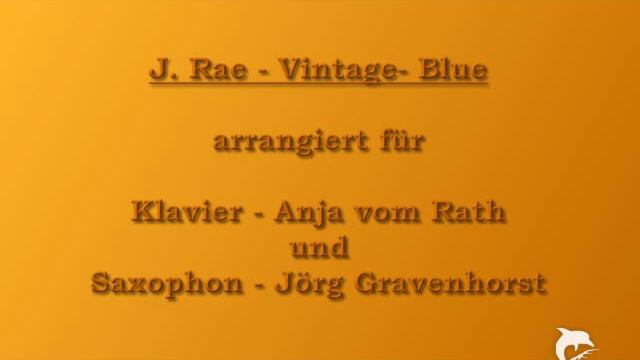 J. Rae - Vintage Blue, Saxophon und Klavier смотреть онлайн