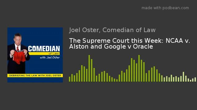 The Supreme Court this Week: NCAA v. Alston and Google v Oracle смотреть онлайн
