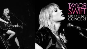 Taylor Swift - City of Lover Concert (2020)