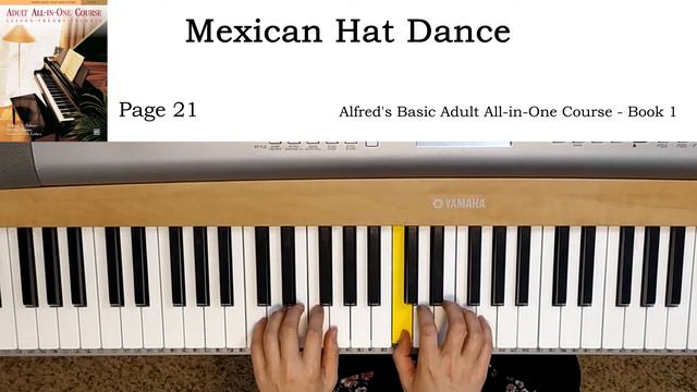 Mexican Hat Dance (p.21) - Alfred's Basic Adult All-in-One Course - Book 1 смотреть онлайн