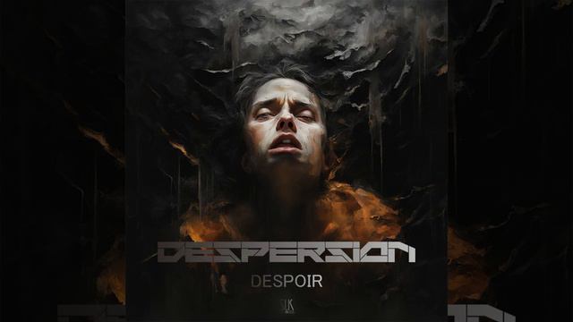 Despersion — Despoir